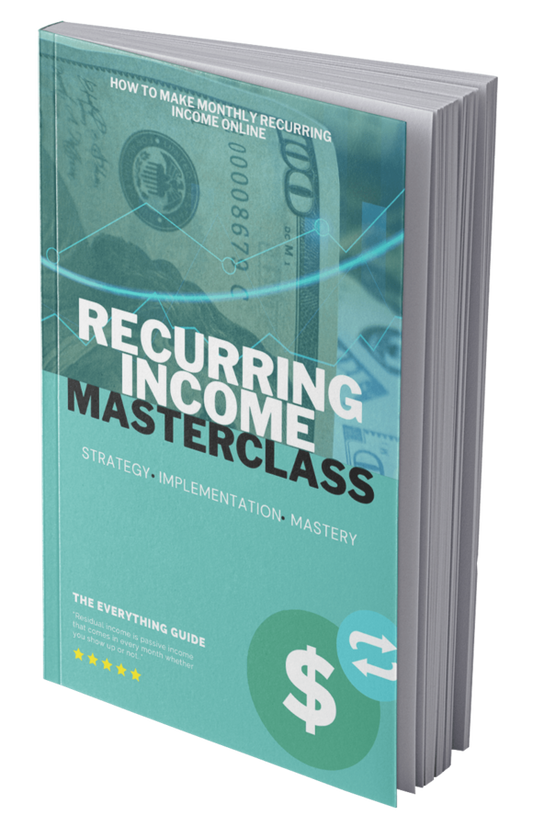 Recurring Income Masterclass
